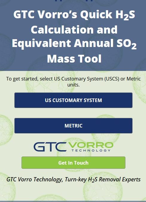 GTC Vorro Technology Launches Calculator for Quick, Accurate Determination of Hydrogen Sulfide and Equivalent Sulfur Dioxide Mass